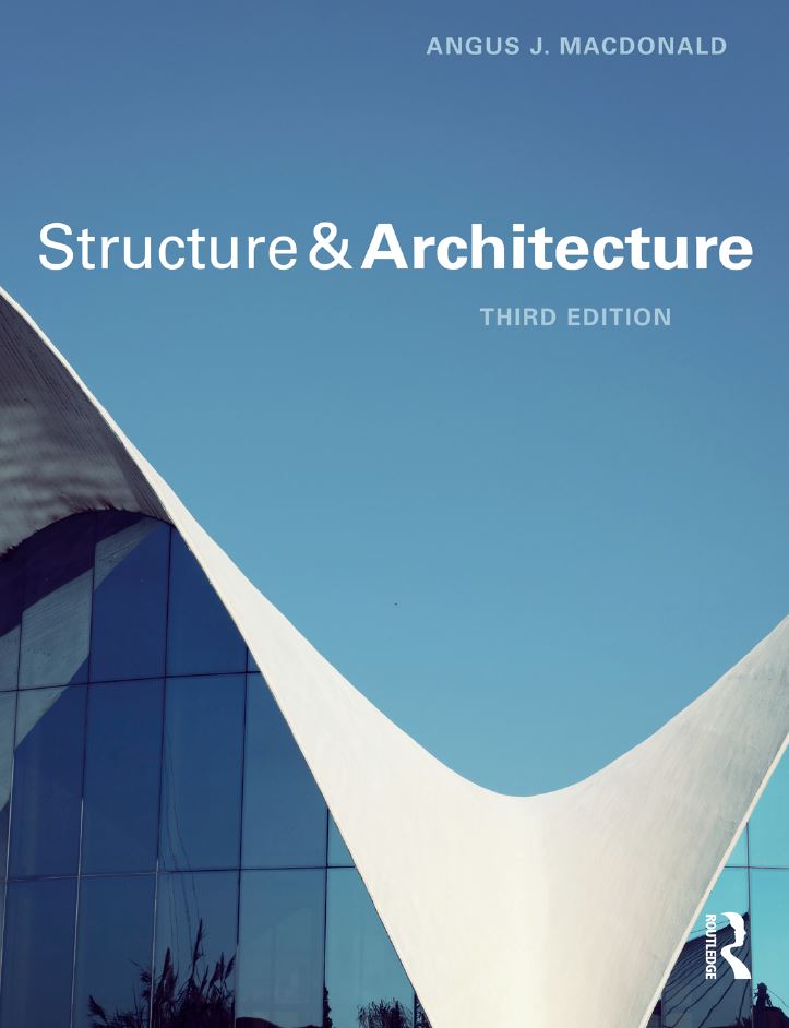 Structure and Architecture 3rd 3E Angus Macdonald