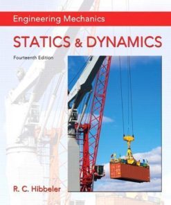 Engineering Mechanics Statics ampamp Dynamics 14Th