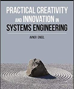 Practical Creativity And Innovation In Systems Engineering