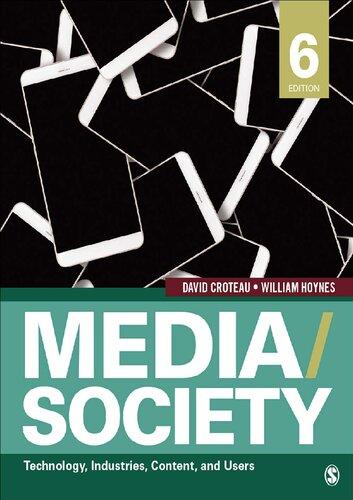 Media Society Technology Industries Content And Users 6Th
