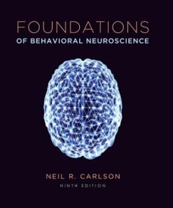 Foundations Of Behavioral Neuroscience 9Th