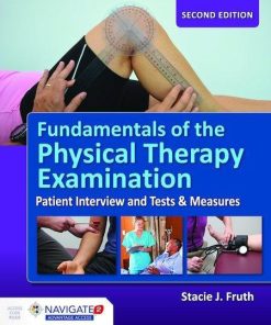 Fundamentals Of The Physical Therapy Examination 2Nd