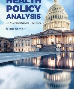 Health Policy Analysis An Interdisciplinary Approach 3Rd