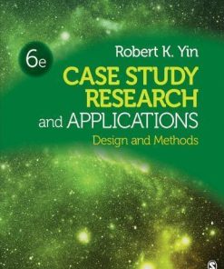 Case Study Research And Applications Design And Methods 6Th