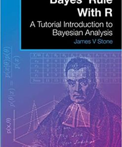 Bayes Rule With R A Tutorial Introduction To Bayesian Analysis