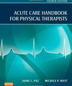 Acute Care Handbook For Physical Therapists 4Th