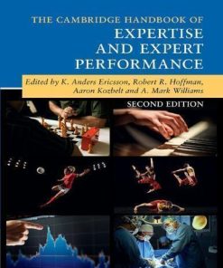 The Cambridge Handbook Of Expertise And Expert Performance 2Nd