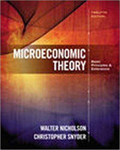 Microeconomic Theory Basic Principles And Extensions 12Th