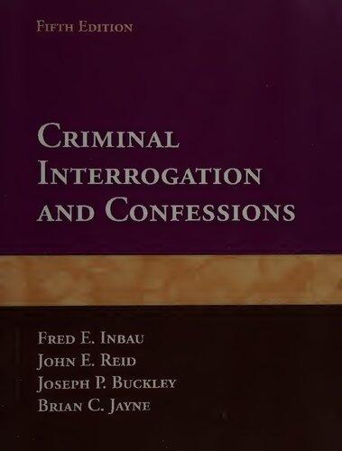 Criminal Interogation And Confessions 5Th