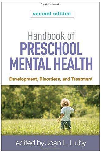 Handbook Of Preschool Mental Health Development Disorders And Treatment 2Nd