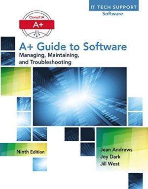CompTIA A guide to software managing maintaining and troubleshooting 9th