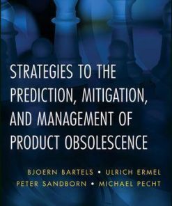 Strategies To The Prediction Mitigation And Management Of Product Obsolescence