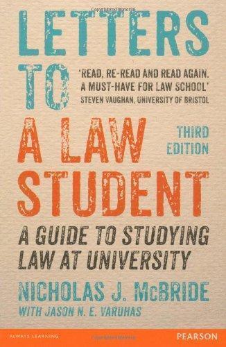 Letters To A Law Student A Guide To Studying Law At University 3Rd
