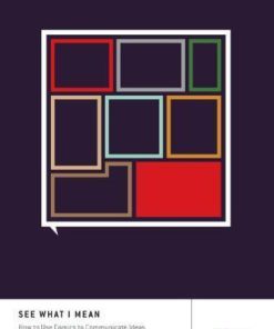 See What I Mean How To Use Comics To Communicate Ideas