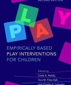 Empirically Based Play Interventions For Children 2Nd