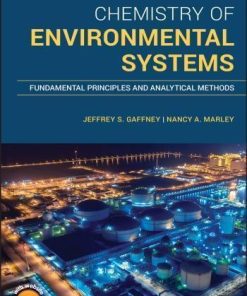 Chemistry Of Environmental Systems Fundamental Principles And Analytical Methods