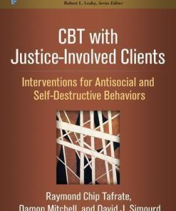 Cbt With Justice Involved Clients Interventions For Antisocial And Self Destructive Behaviors