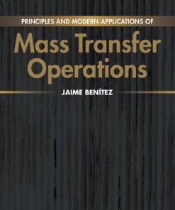 Principles And Modern Applications Of Mass Transfer Operations 3Rd