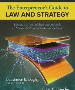 The Entrepreneurs Guide To Law And Strategy 5Th