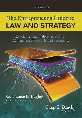 The Entrepreneurs Guide To Law And Strategy 5Th