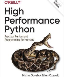 High Performance Python Practical Performant Programming For Humans 2Nd