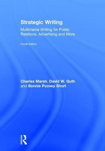 Strategic Writing Multimedia Writing for Public Relations Advertising and More 4th