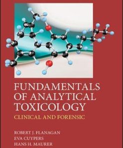 Fundamentals Of Analytical Toxicology Clinical And Forensic 2Nd