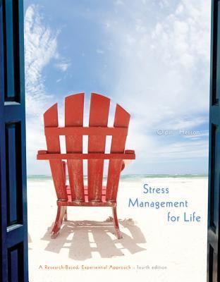 Stress Management For Life A Research Based Experiential Approach 4Th