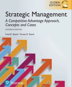 Strategic Management A Competitive Advantage Approach 16th 16E