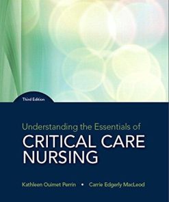 Understanding The Essentials Of Critical Care Nursing 3Rd