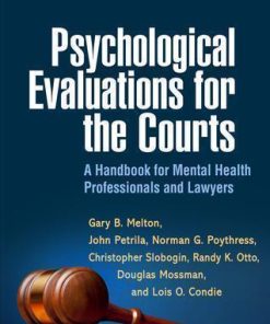 Psychological Evaluations For The Courts A Handbook For Mental Health Professionals And Lawyers 4Th