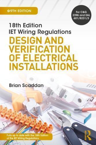 IET Wiring Regulations Design and Verification of Electrical Installations 9th