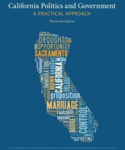 California Politics And Government A Practical Approach 13Th