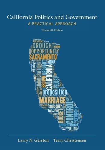 California Politics And Government A Practical Approach 13Th