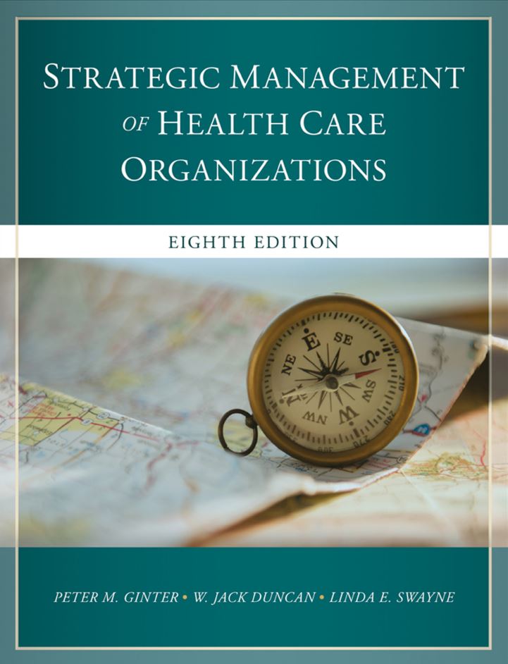 Strategic Management of Health Care Organizations 8th 8E