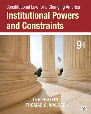 Constitutional Law For A Changing America Institutional Powers And Constraints 9Th