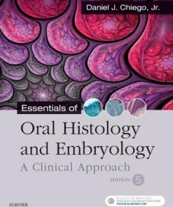 Essentials Of Oral Histology And Embryology A Clinical Approach 5Th