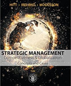 Strategic Management Concepts Cases Competitiveness 12th