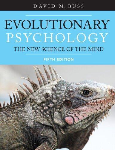Evolutionary Psychology The New Science Of The Mind 5Th
