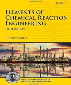 Elements Of Chemical Reaction Engineering 5Th