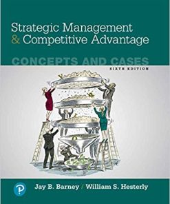 Strategic Management and Competitive Advantage Concepts and Cases 6th