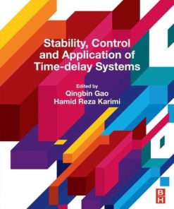 Stability Control And Application Of Time Delay Systems