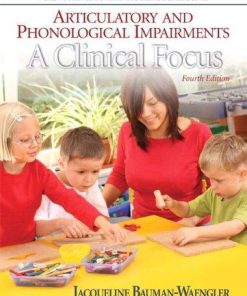 Articulatory And Phonological Impairments A Clinical Focus 4Th