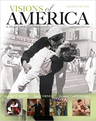 Visions Of America A History Of The United States Combined Volume 2Nd