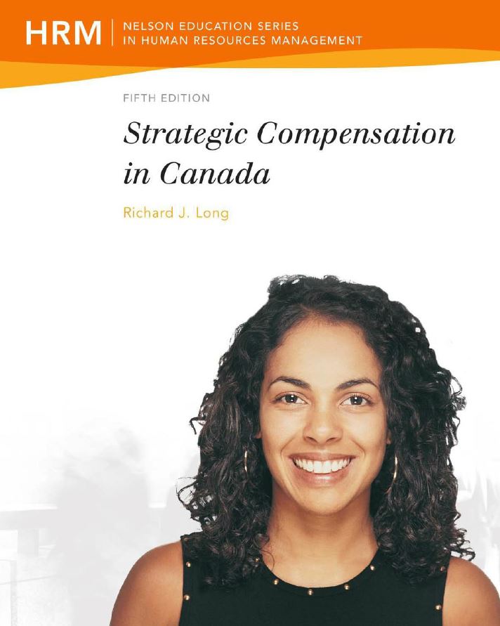 Strategic Compensation in Canada 5th 5E Richard Long