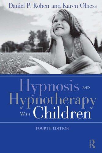 Hypnosis And Hypnotherapy With Children 4Th