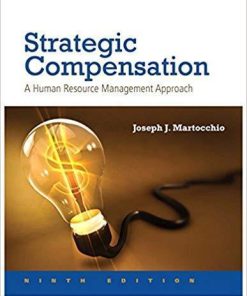 Strategic Compensation A Human Resource Management Approach 9th