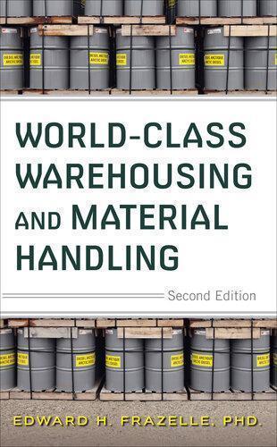 World Class Warehousing And Material Handling 2Nd