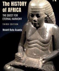 The History Of Africa The Quest For Eternal Harmony 3Rd