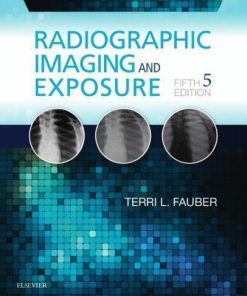 Radiographic Imaging And Exposure 5Th